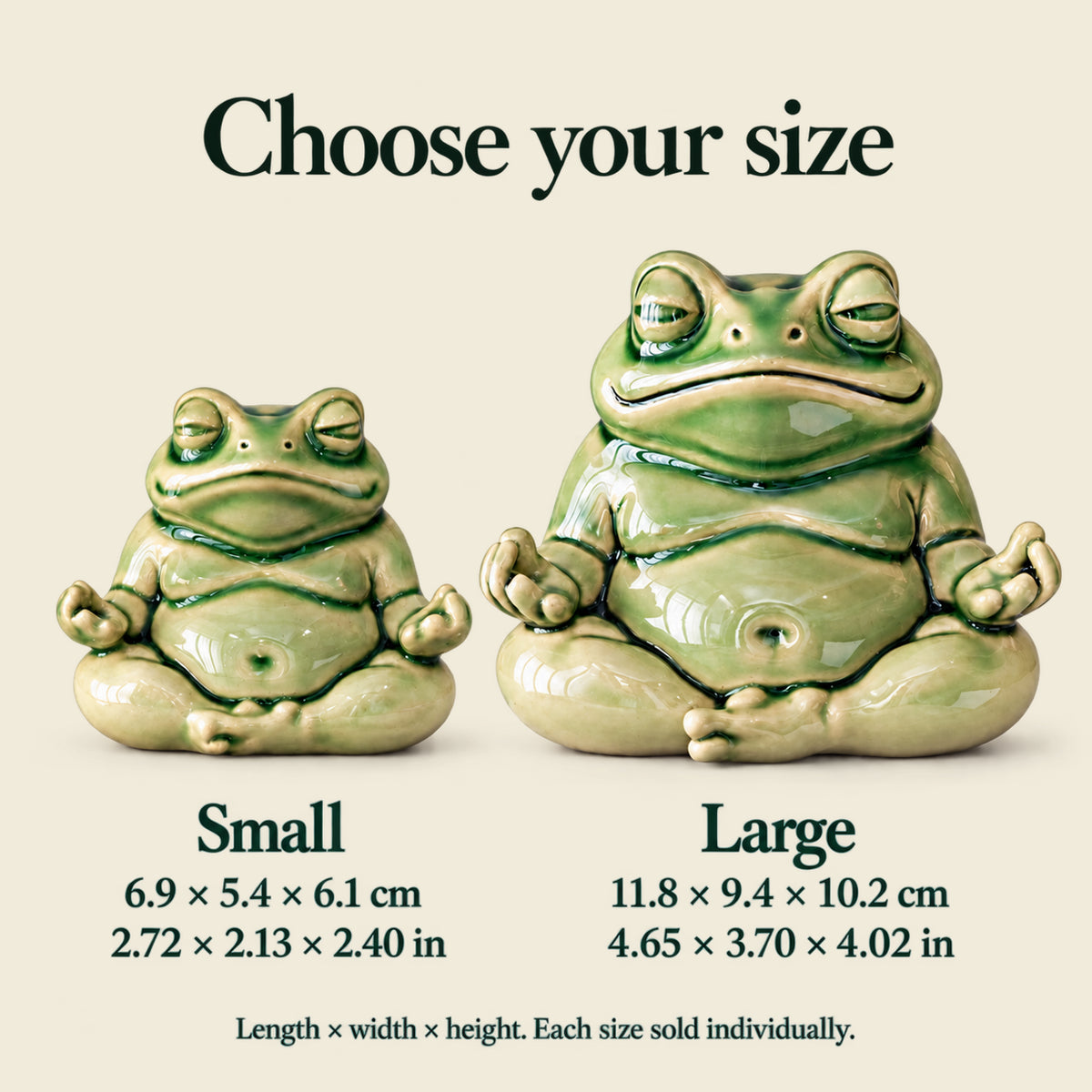 Small and large green ceramic meditation frogs with dimensions in centimeters and inches on a warm ivory background; each size is sold individually.